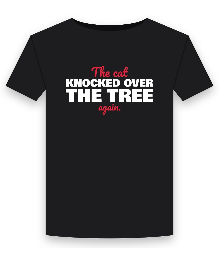 The cat knocked over the tree again on a black shirt