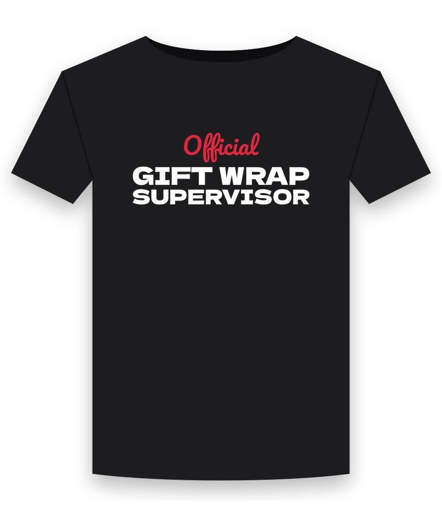 Official gift wrap supervisor on a black shirt